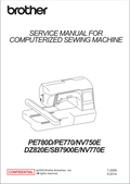 Brother Service Manual - PE 780D, PE770, NV750E, DZ820E, SB7900E, NV770E