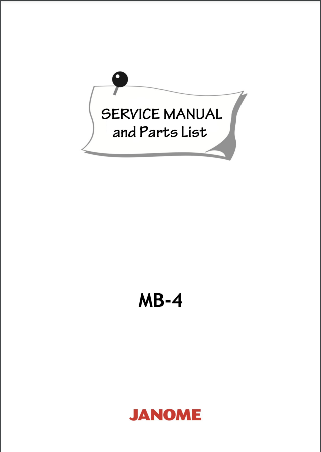 Janome Parts and Service Manuals - MB4 Muti Needle Embroidery Machine