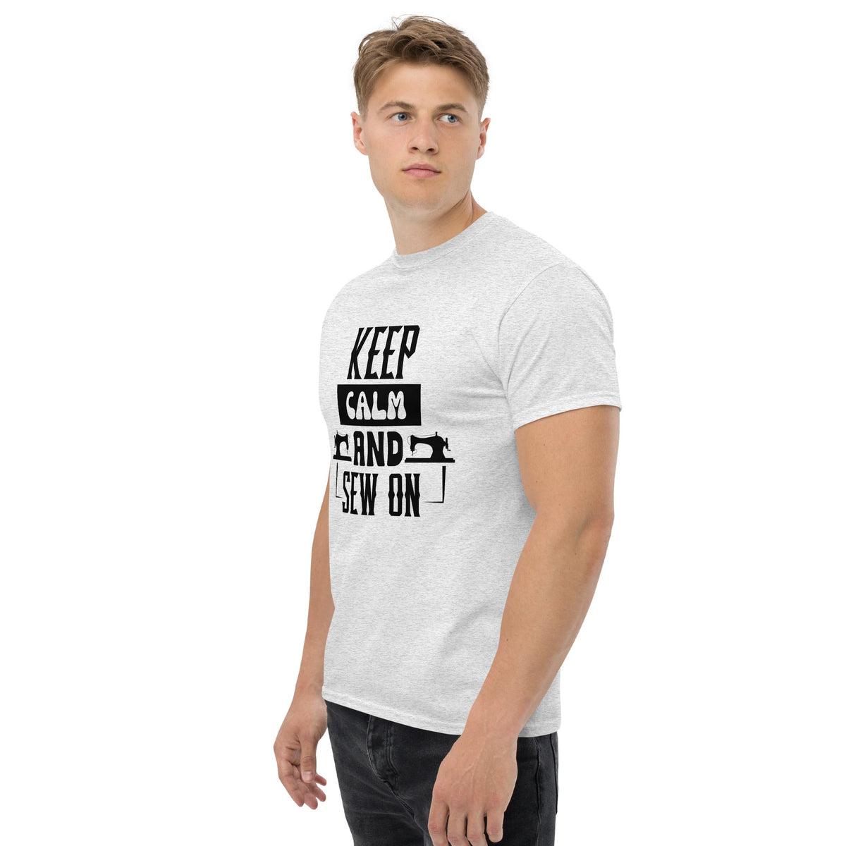 Keep Calm And Sew ON Unisex classic tee