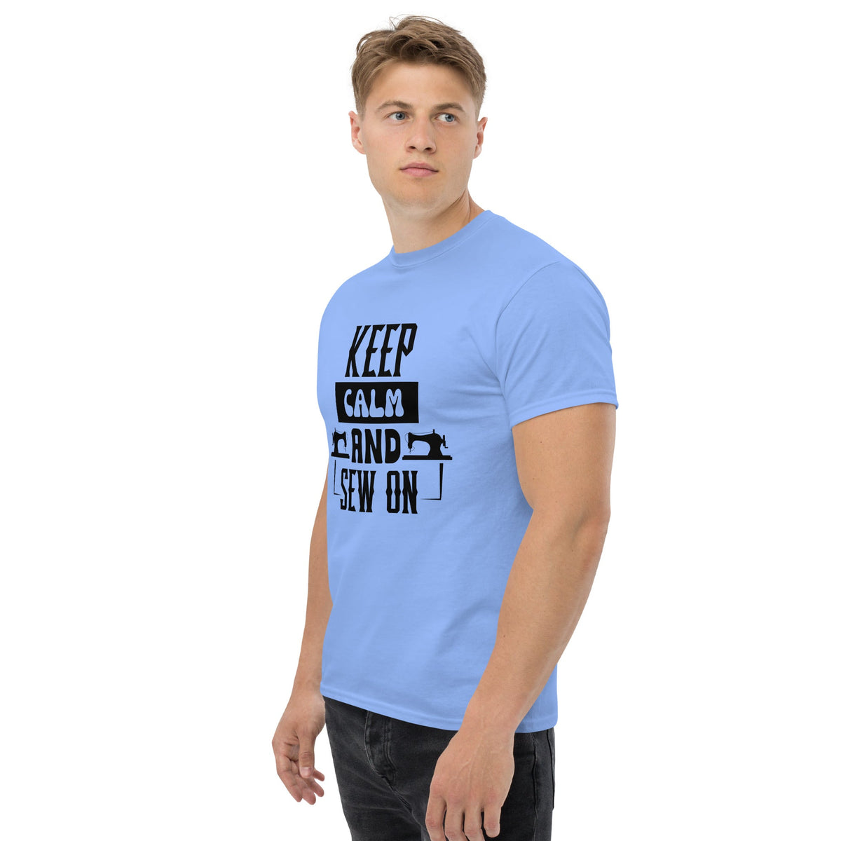 Keep Calm And Sew ON Unisex classic tee