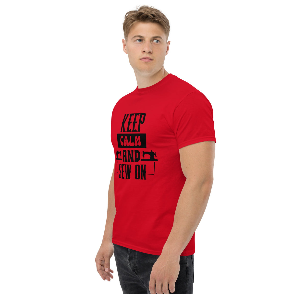 Keep Calm And Sew ON Unisex classic tee